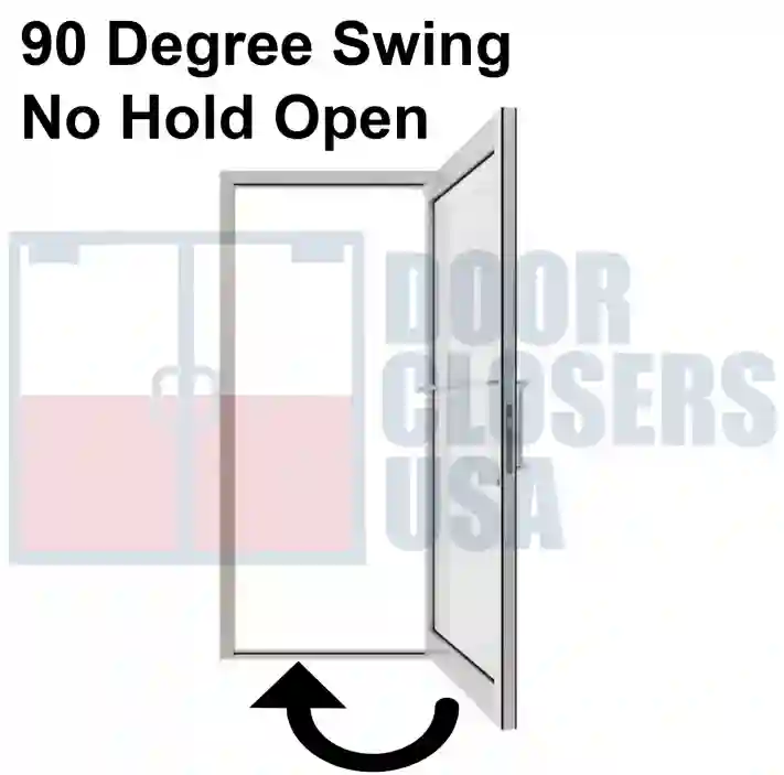 90 Degree Swing Open, No Hold Open Function